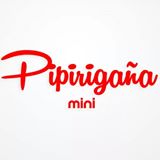 PIPIRIGAÑA